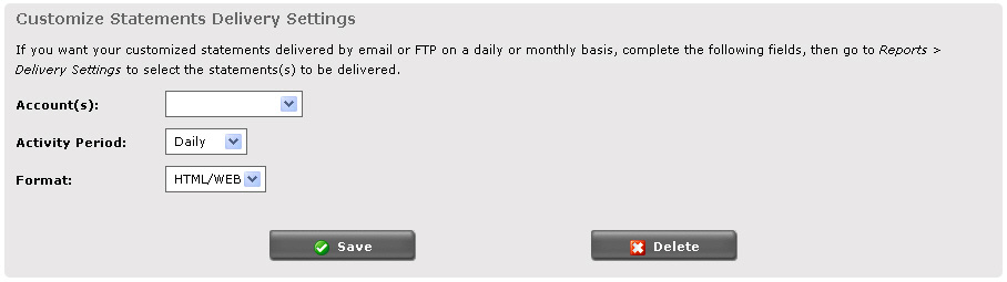 Statement - Delivery Settings